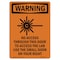Signmission Safety Sign, OSHA WARNING, 5" Height, No Access Through This, Portrait OS-WS-D-35-V-13347 - alternate 1